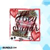 hey-sugar-valentines-day-sublimation