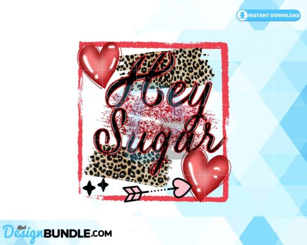 hey-sugar-valentines-day-sublimation