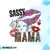 sassy-just-like-my-mama-png
