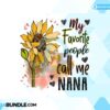 sunflowers-quote-sublimation-mama-nana
