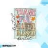 thankful-grateful-blessed-png-dental