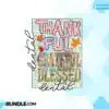 thankful-grateful-blessed-png-dental