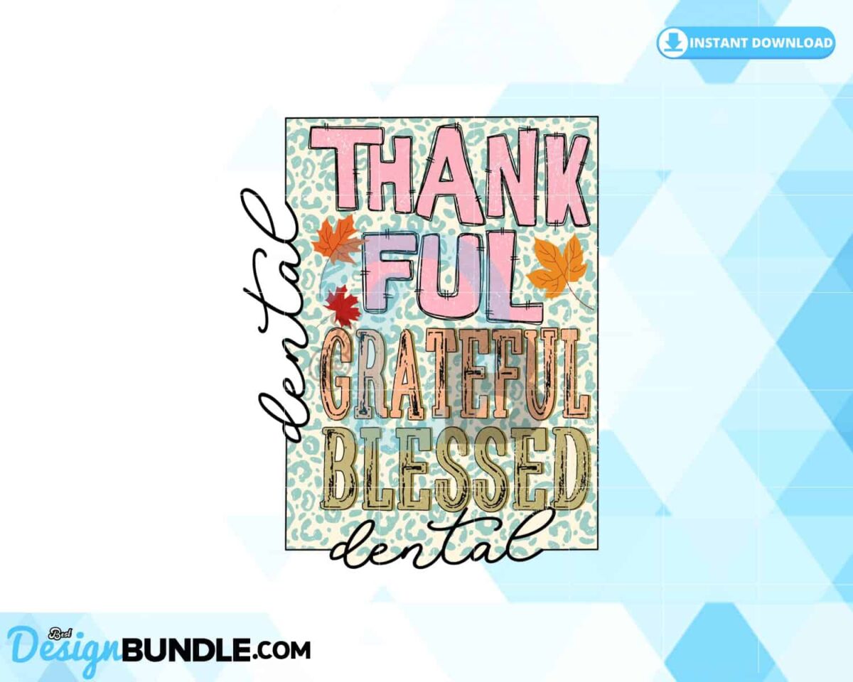 thankful-grateful-blessed-png-dental