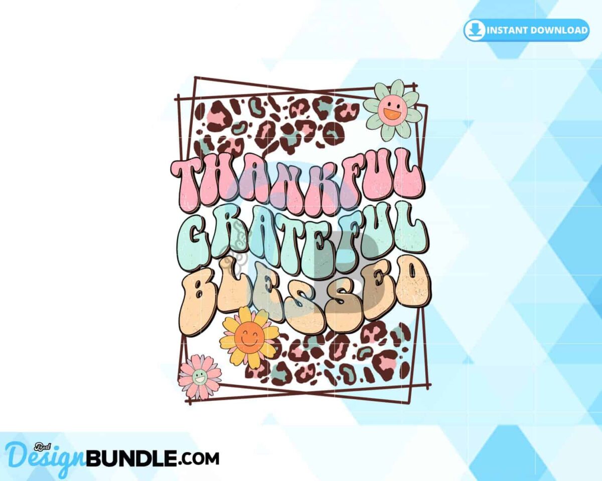 thankful-grateful-blessed-sublimation