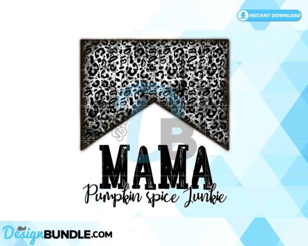mama-pumpkin-spice-junkie-sublimation