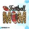 Football MOM Sublimation football-mom-sublimation-leopard