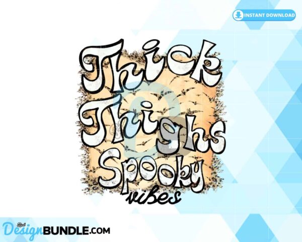 thick-thighs-spooky-vibes-halloween-png