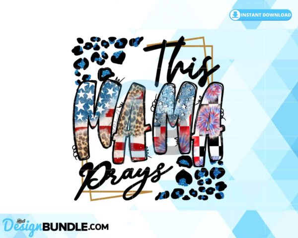american-mama-png-this-mama-prays