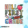 Hello First Grade PNG hello-first-grade-png-back-to-school