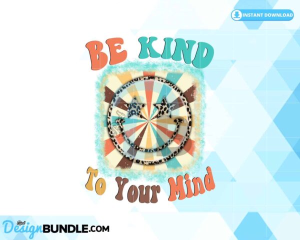 be-kind-to-your-mind-png-mental-health