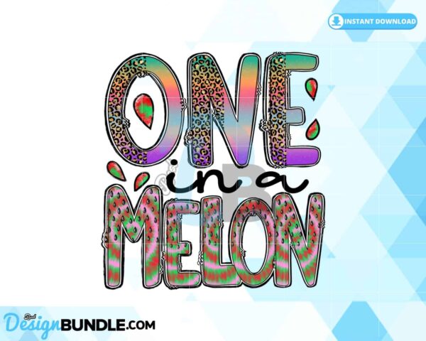 one-in-a-melon-png-watermelon-fonts