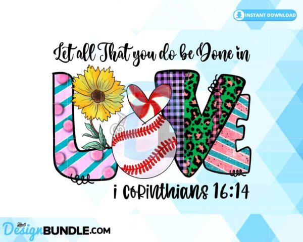 let-all-that-you-do-be-done-in-love-png