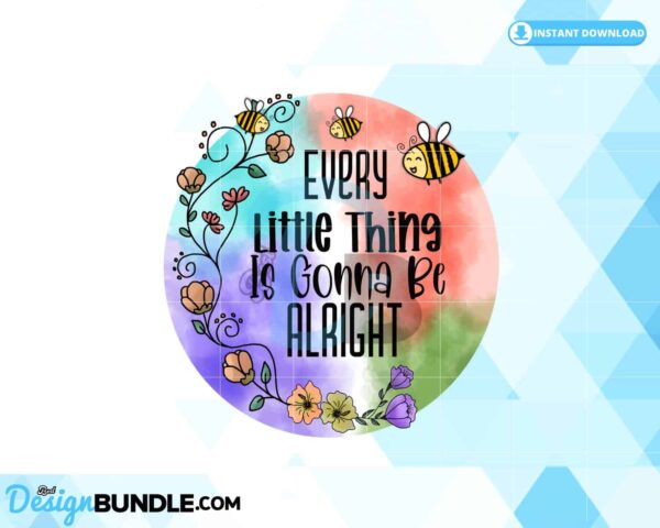 every-little-thing-is-gonna-be-png
