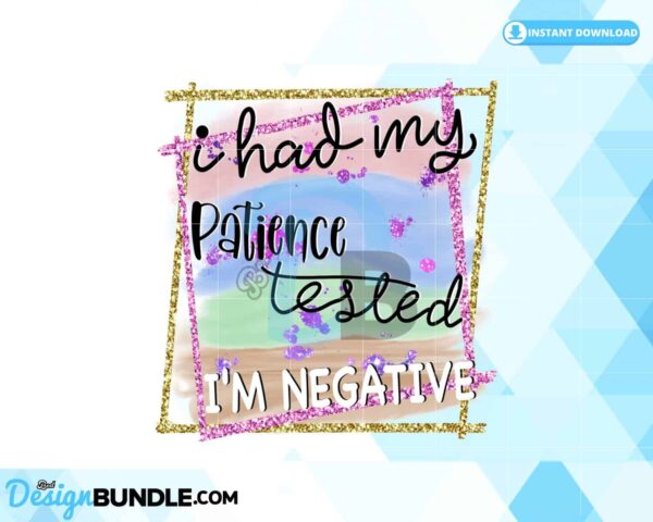 i-had-my-patience-tested-png-mom-life
