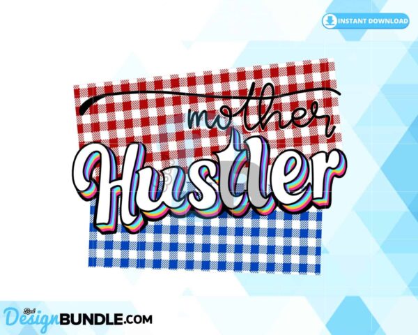 mother-hustler-png-mom-life-png