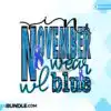 In November We Wear Blue PNG in-november-we-wear-blue-png-diabetes