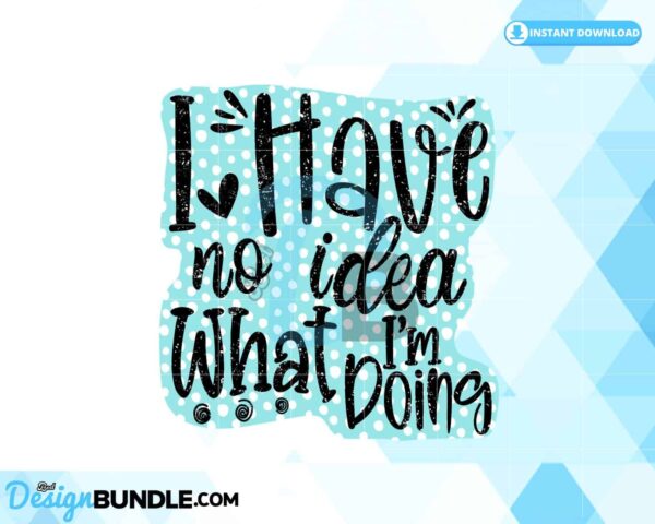 i-have-no-idea-funny-quote