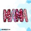 mama-valentine-heart-glitter-sublimation