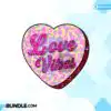 Love Vibes Candy Heart Glitter Valentine love-vibes-candy-heart-glitter-valentine