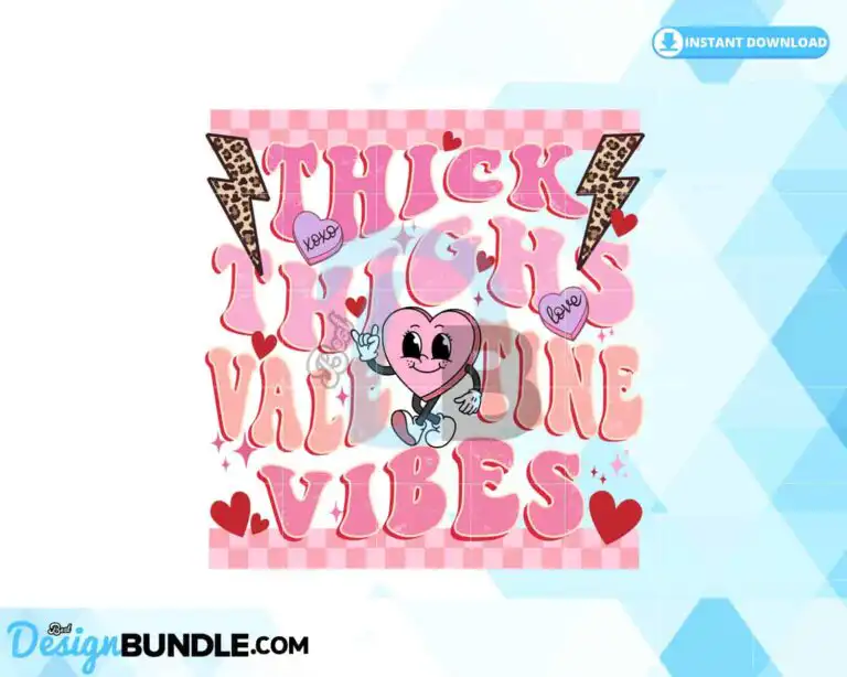 thick-thighs-valentine-vibes-retro-png