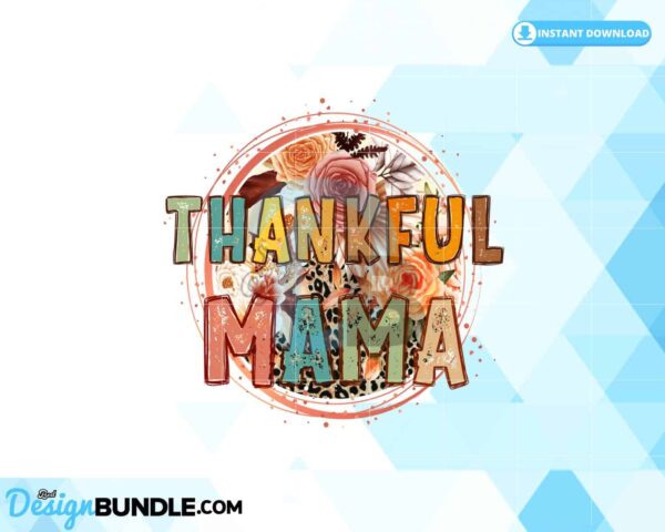thankful-mama-retro-flowers-sublimation