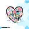 you-are-enough-heart-pastel-splash-paint