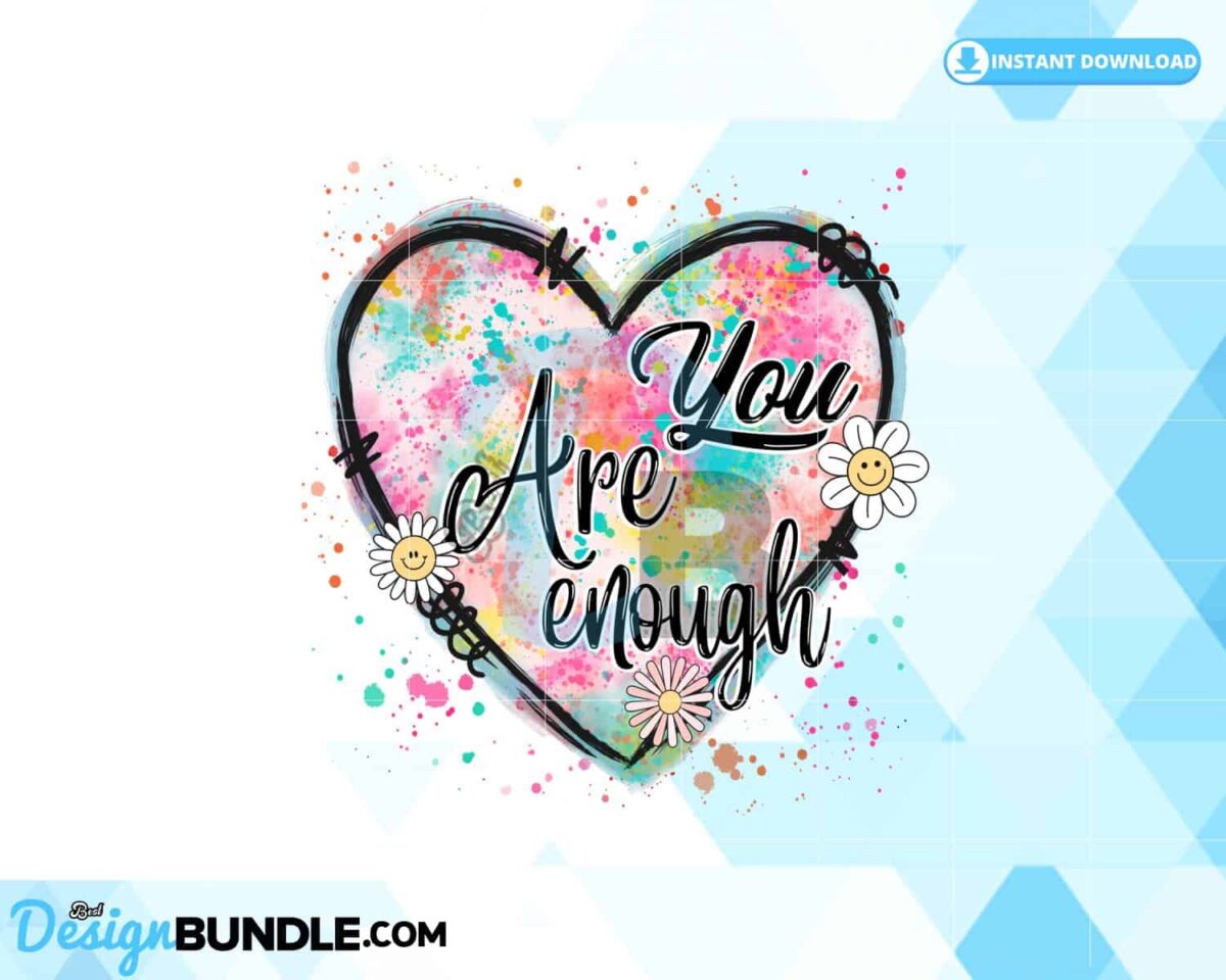 you-are-enough-heart-pastel-splash-paint