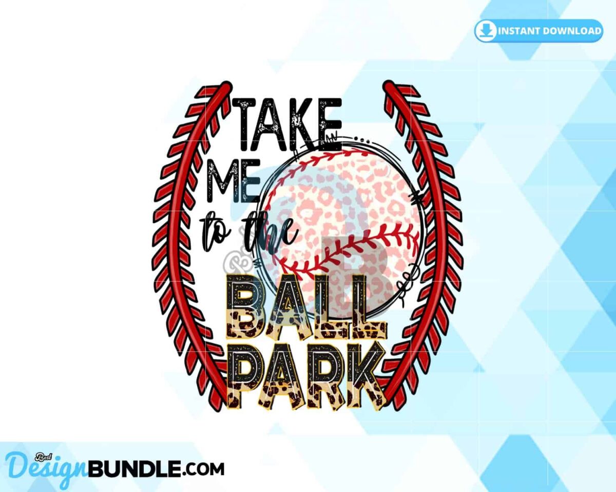 take-me-to-the-ballpark-baseball-season