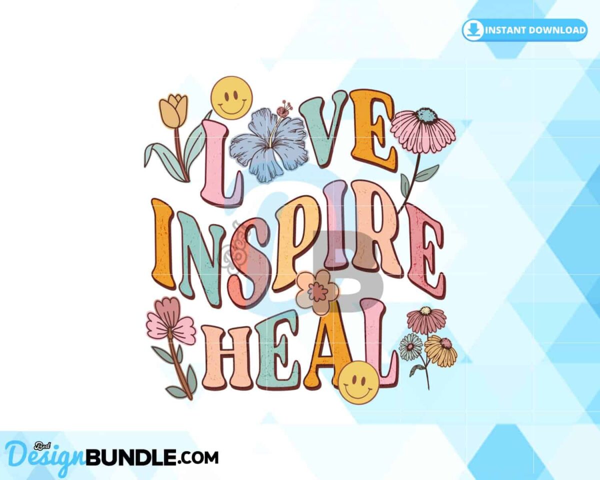 love-inspire-heal-retro-flowers-boho-png
