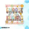 choose-kindness-retro-flowers-quote-png