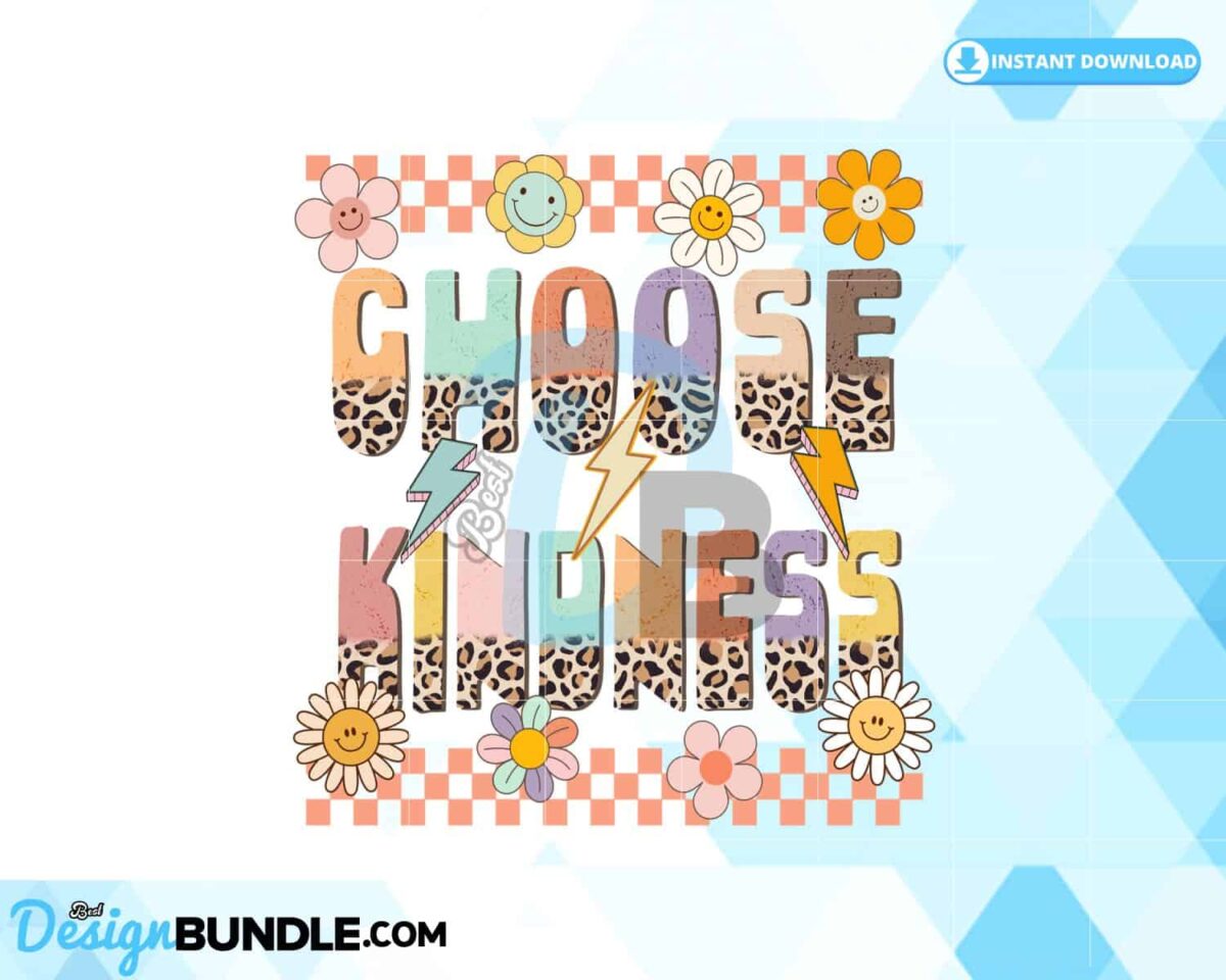 choose-kindness-retro-flowers-quote-png
