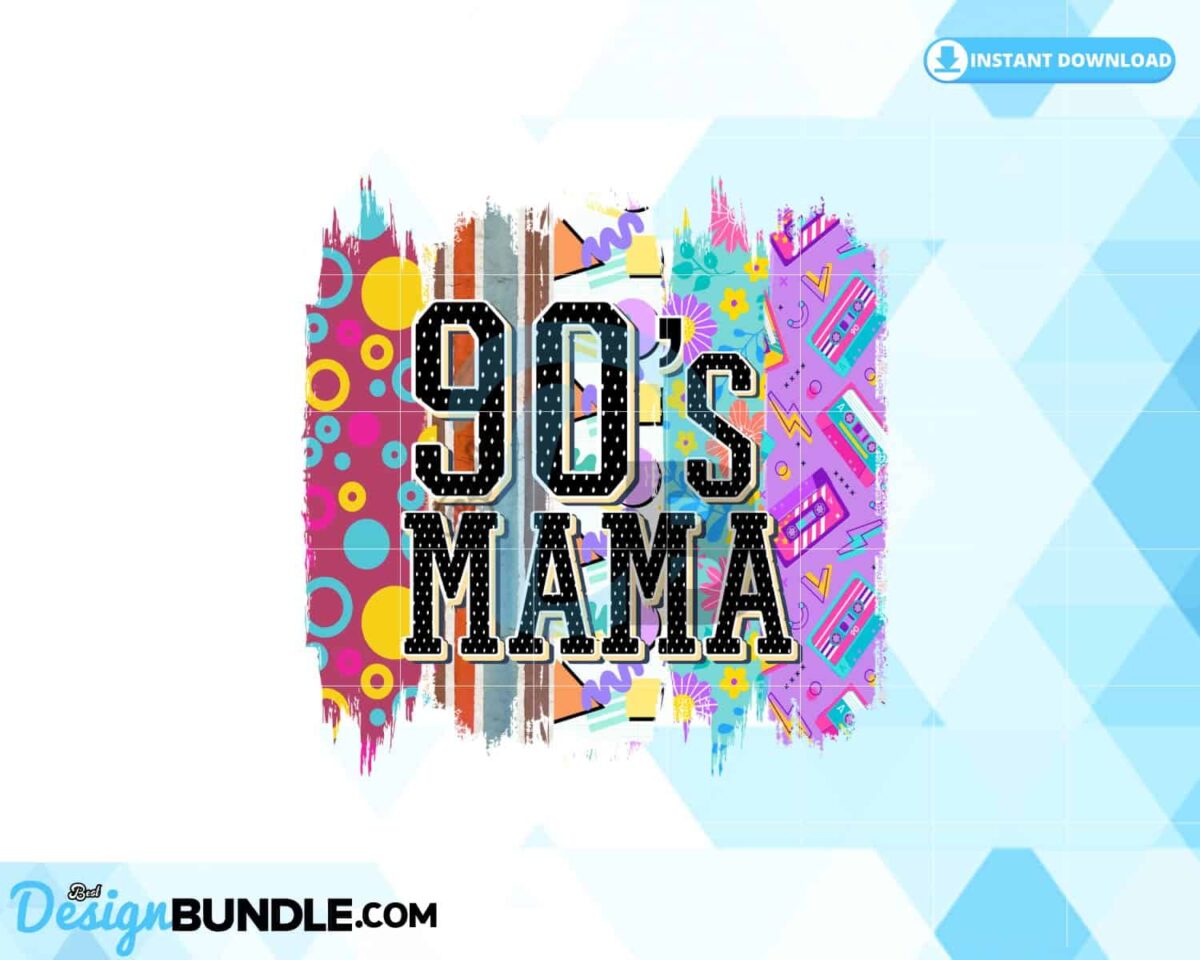 90s-mama-retro-brush-stroke-sublimation
