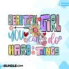 you-can-do-hard-things-motivational-png