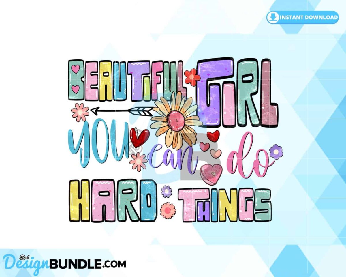 you-can-do-hard-things-motivational-png