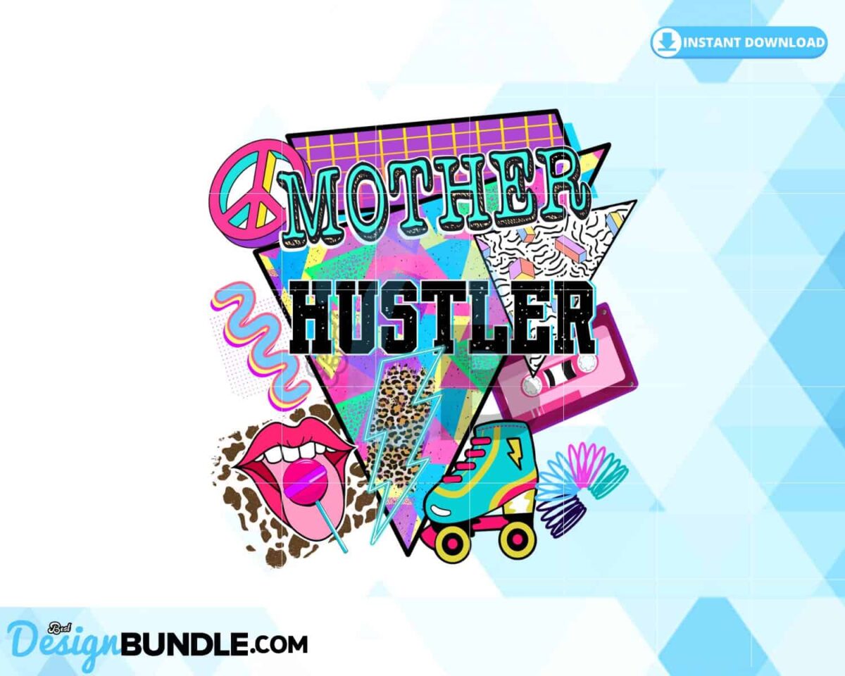 mother-hustler-retro-90s-party-png