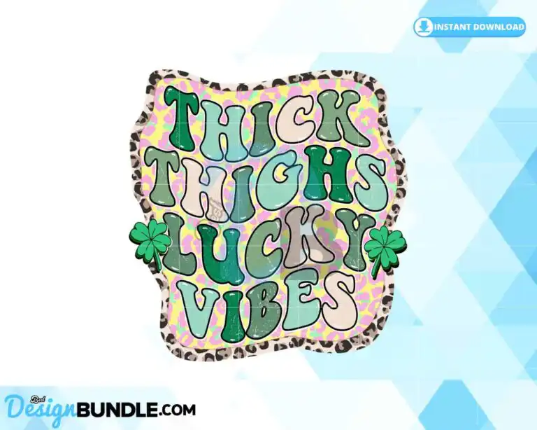 thick-thighs-lucky-vibes-sublimation