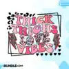 Thick Thighs Love Vibes Retro Valentine thick-thighs-love-vibes-retro-valentine