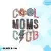 cool-moms-club-mothers-day-sublimation