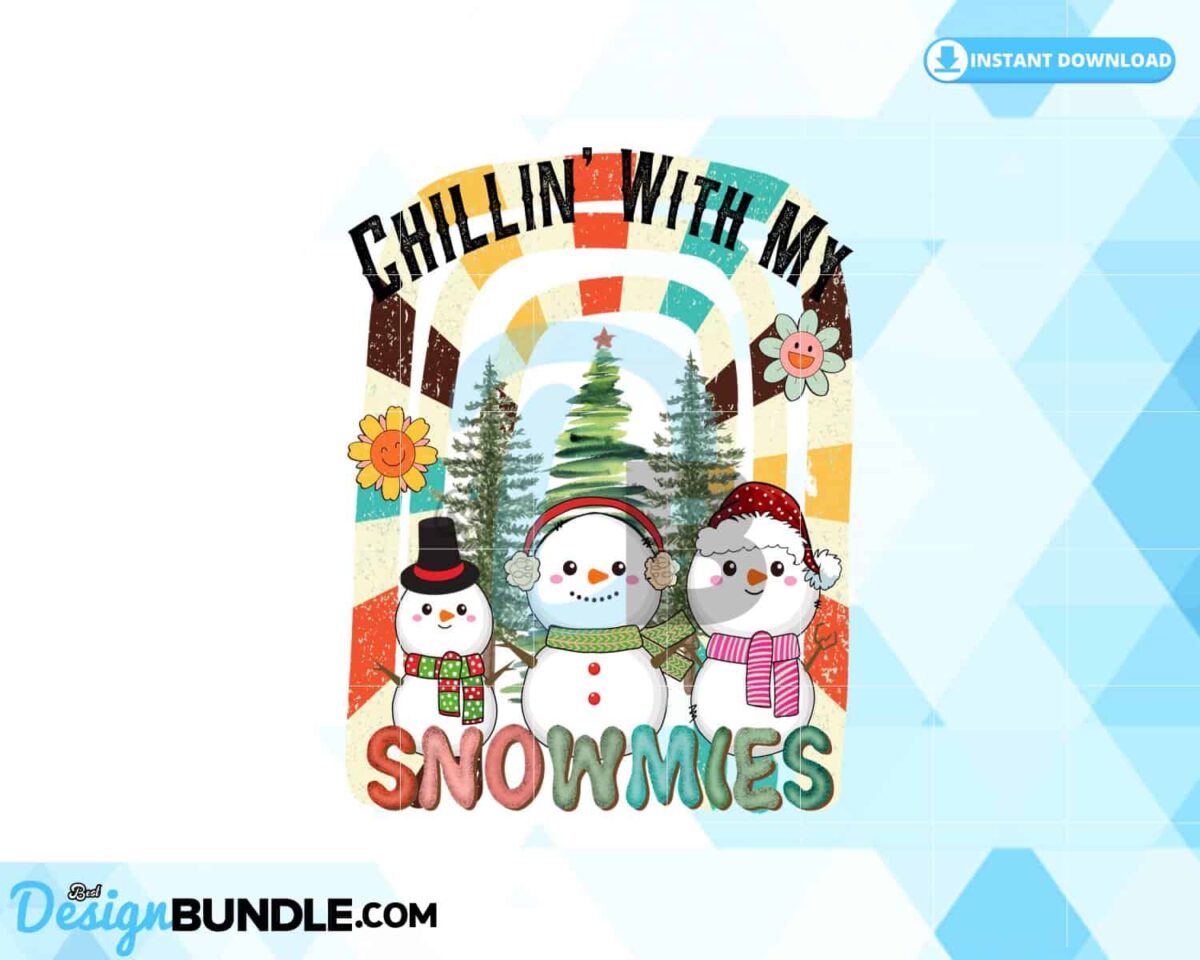 chillin-with-my-snowmies-png-snowman