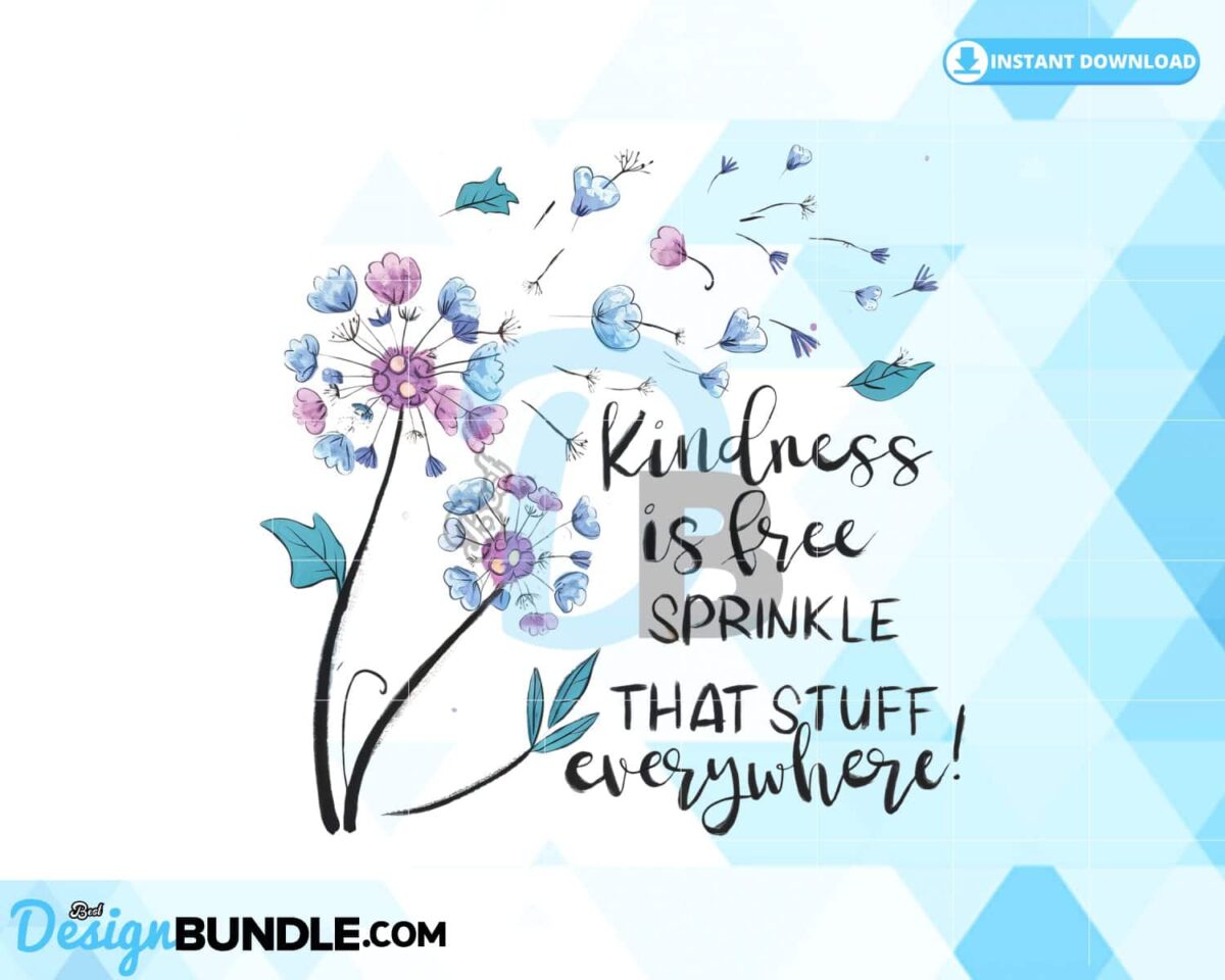 kindness-is-free-sprinkle-it-everywhere