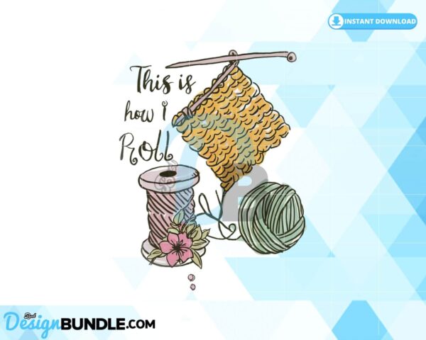 this-is-how-i-roll-clipart-png