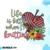 life-is-better-when-im-knitting-clipart