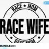 race-mom-race-wife-race-life-svg