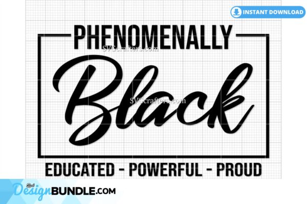 phenomenal-black-svg-melanin-svg-blm