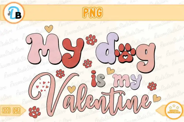 my-dog-is-my-valentine-png-instant-download