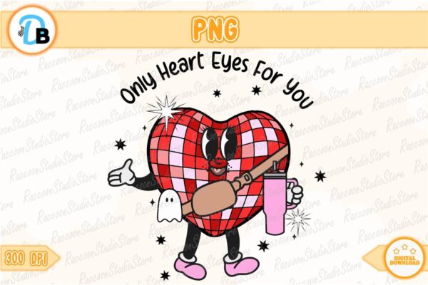 only-heart-eyes-for-you-png-instant-download