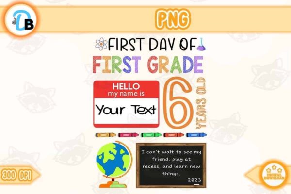 first-day-of-first-grade-custom-text-instant-download