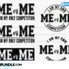 me-vs-me-i-am-my-own-competition-svg-png