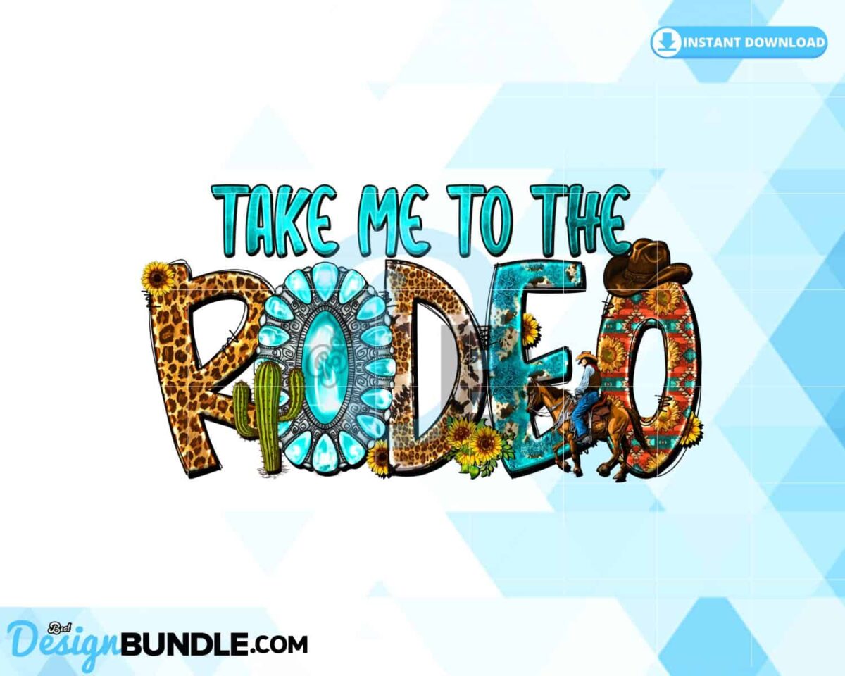 rodeo-sublimation-take-me-to-the-rodeo