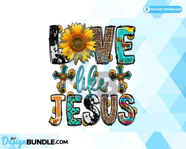 jesus-sublimation-love-like-jesus-png